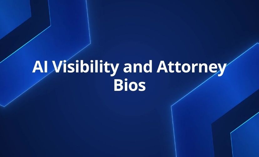 AI Visibility and Attorney Bios